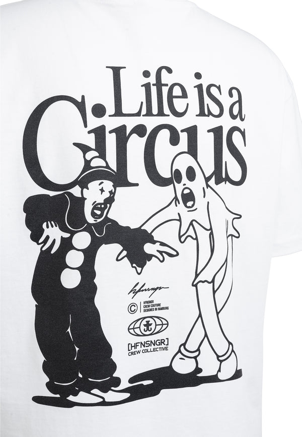 LIFE IS A CIRCUS Loose Fit Tee White Unisex